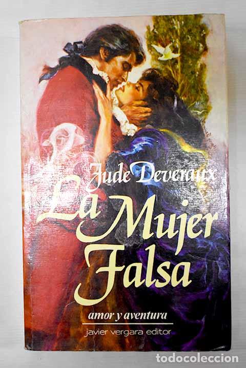 Libros: La mujer falsa: Deveraux, Jude.- Deveraux, Jude - Foto 1