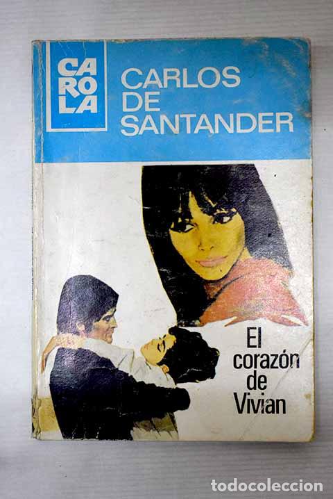 Libros: El coraz&oacute;n de Vivian.- Santander, Carlos de - Foto 1