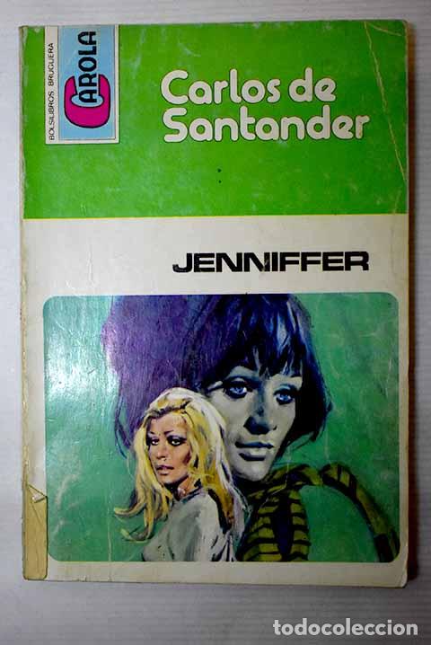 Libros: Jenniffer: Santander, Carlos de.- Santander, Carlos de - Foto 1