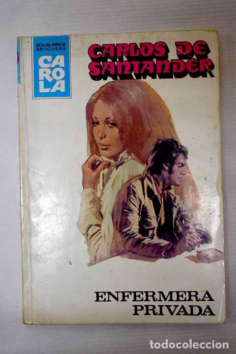 Libros: Enfermera privada: Santander, Carlos de.- Santander, Carlos de - Foto 1