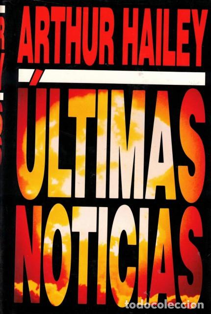 Libros: ULTIMAS NOTICIAS - HAILEY, ARTHUR - Foto 1
