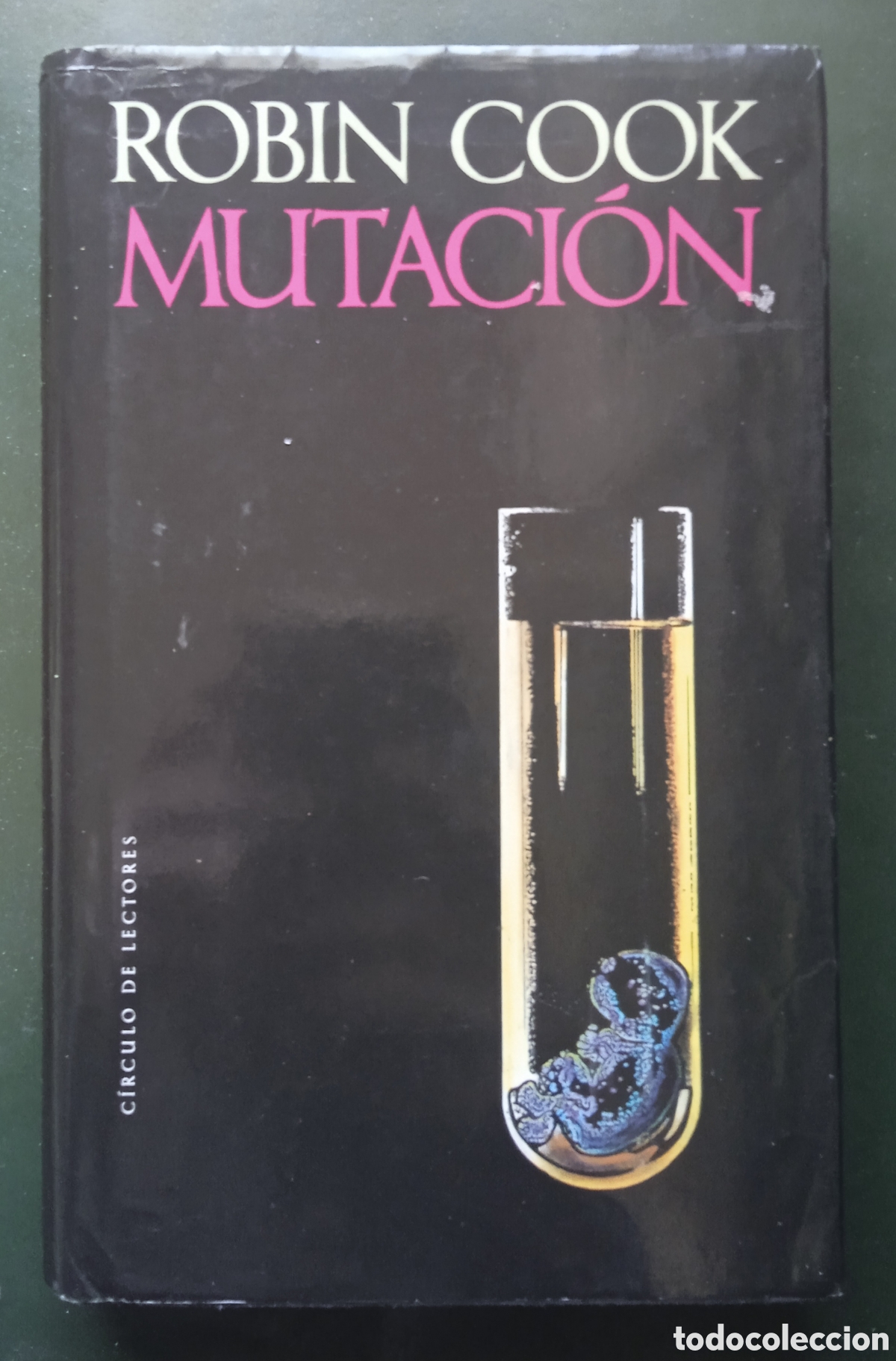 Libros: MUTACI&Oacute;N/Robin Cook (C&iacute;rculo de Lectores) - Foto 1