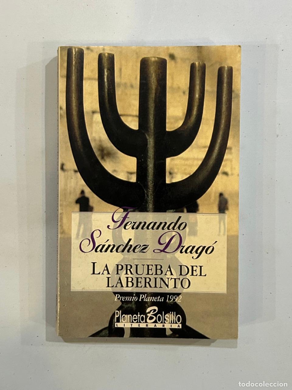Libros: Fernando S&aacute;nchez Drag&oacute; - La prueba del laberinto - Foto 1
