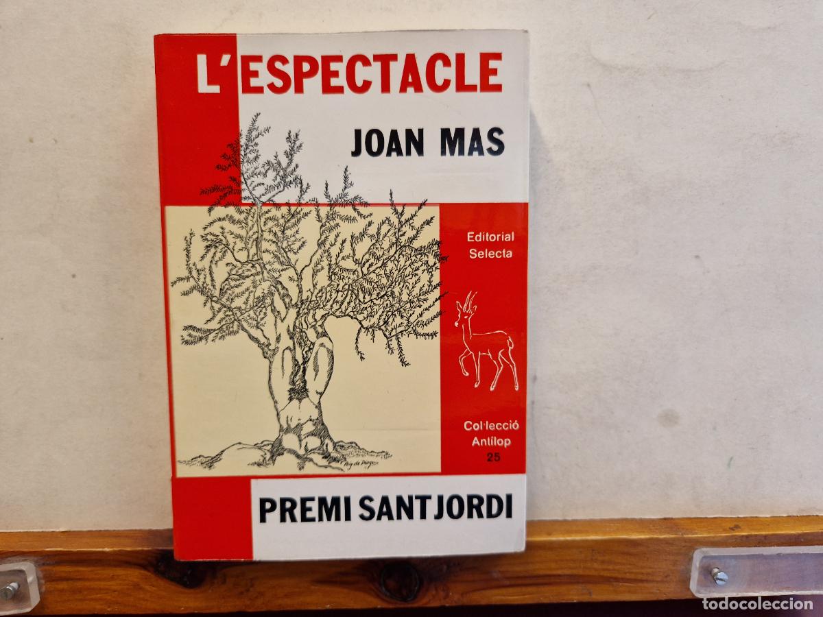 Libros: LESPECTACLE. JOAN MAS. PREMI SANT JORDI. - Foto 1