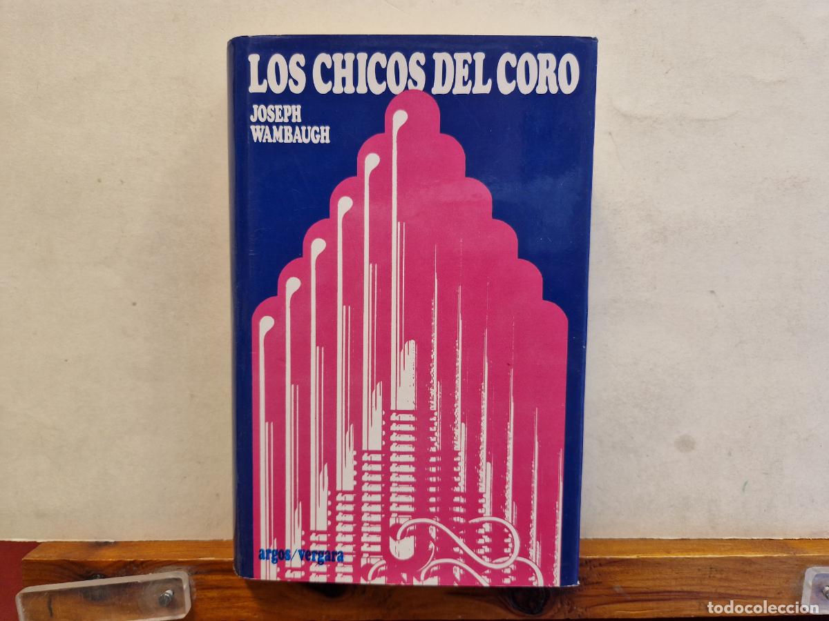 Libros: LOS CHICOS DEL COR. JOSEPH WAMBAUGH. - Foto 1
