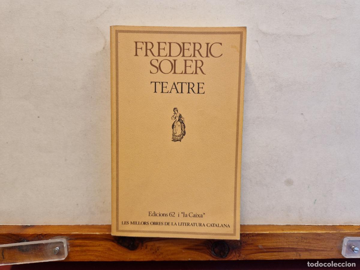 Libros: FREDERIC SOLER. TEATRE. - Foto 1