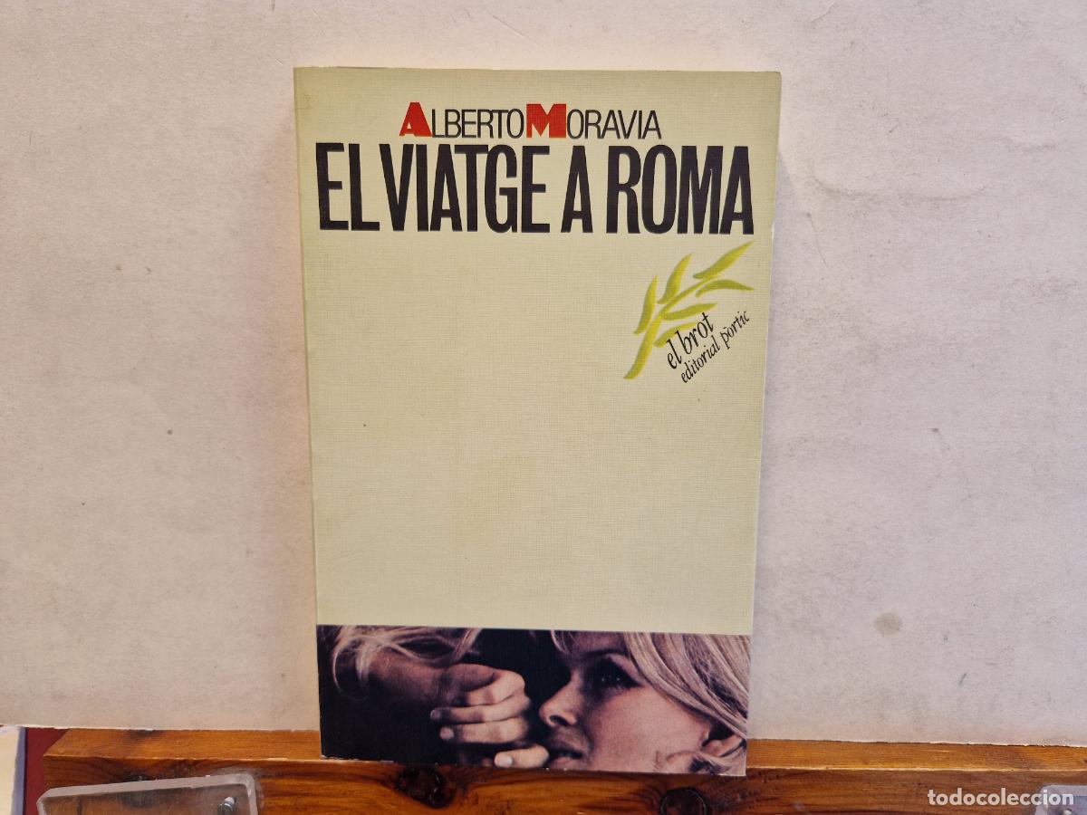 Libros: ALBERTO MORAVIA. ELVITAGE A ROMA. - Foto 1