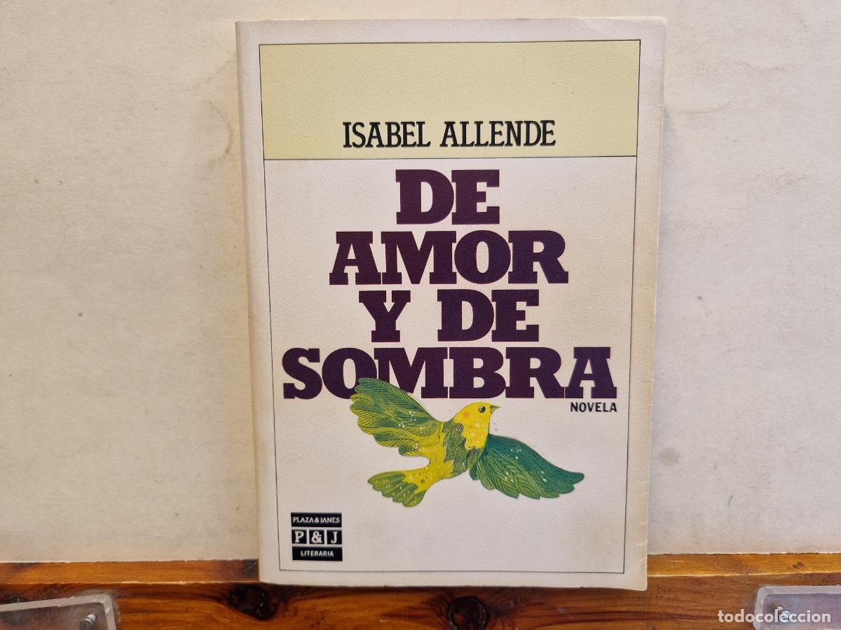 Libros: ISABEL ALLENDE. DE AMOR Y DE SOMBRA. NOVELA - Foto 1