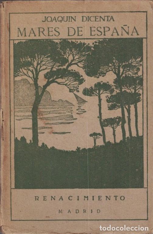 Libros: MARES DE ESPA&Ntilde;A. - Dicenta. Joaqu&iacute;n, - Foto 1