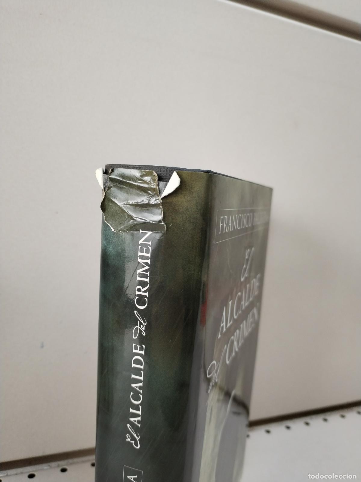 Libros: El Alcalde del Crimen - Balbuena, Francisco - Foto 2