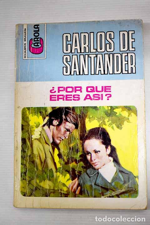 Libros: &iquest;Por qu&eacute; eres as&iacute;?: Santander, Carlos de.- Santander, Carlos de - Foto 1