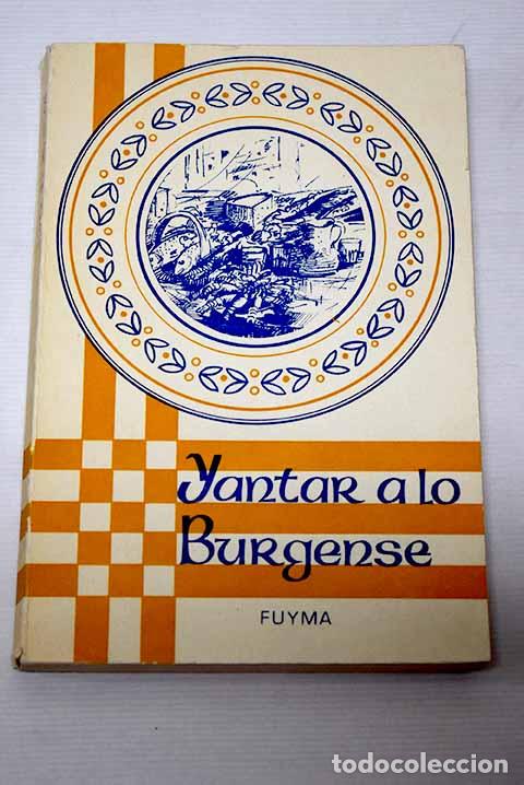 Libros: Yantar a lo Burgense.- Fuyma - Foto 1