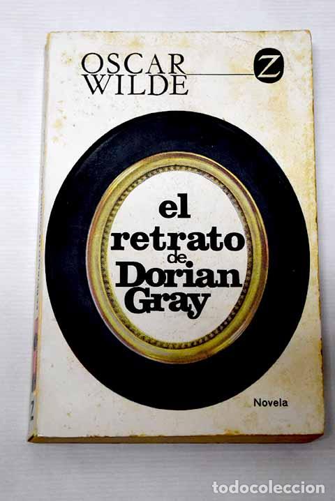 Libros: El retrato de Dorian Gray.- Wilde, Oscar - Foto 1