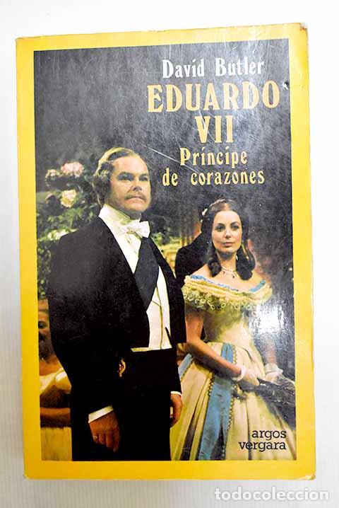 Libros: Eduardo VII, pr&iacute;ncipe de corazones.- Butler, David - Foto 1
