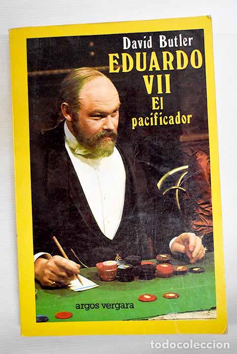 Libros: Eduardo VII, el Pacificador.- Butler, David - Foto 1