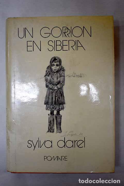 Libros: Un gorri&oacute;n en Siberia.- Darel, Silva - Foto 1