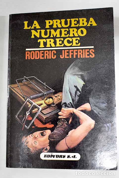 Libros: La prueba n&uacute;mero trece.- Jeffries, Roderic - Foto 1