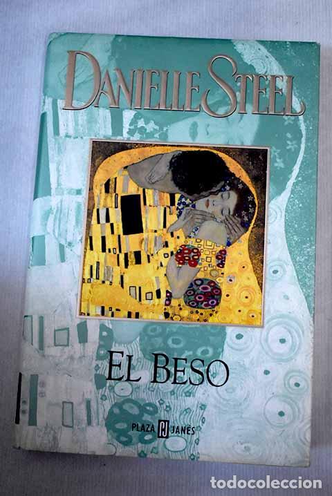 Libros: El beso: Steel, Danielle.- Steel, Danielle - Foto 1