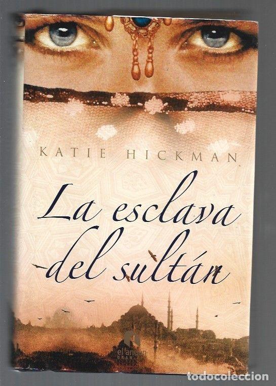 Libros: ESCLAVA DEL SULTAN - LA - HICKMAN, KATIE - Foto 1