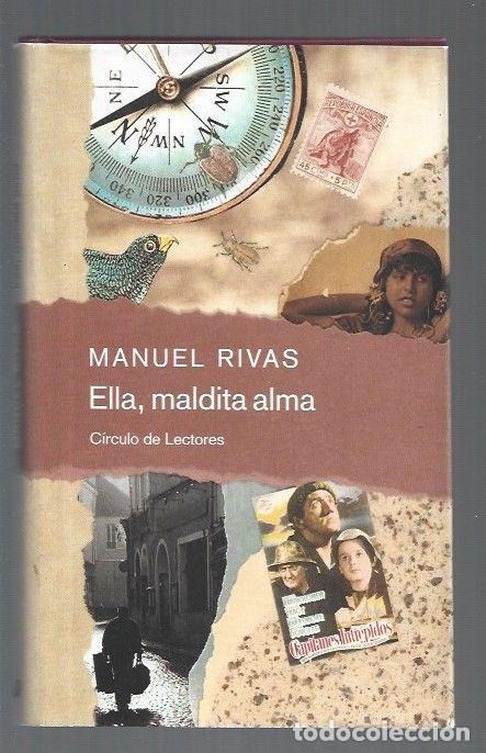 Libros: ELLA, MALDITA ALMA - RIVAS, MANUEL - Foto 1