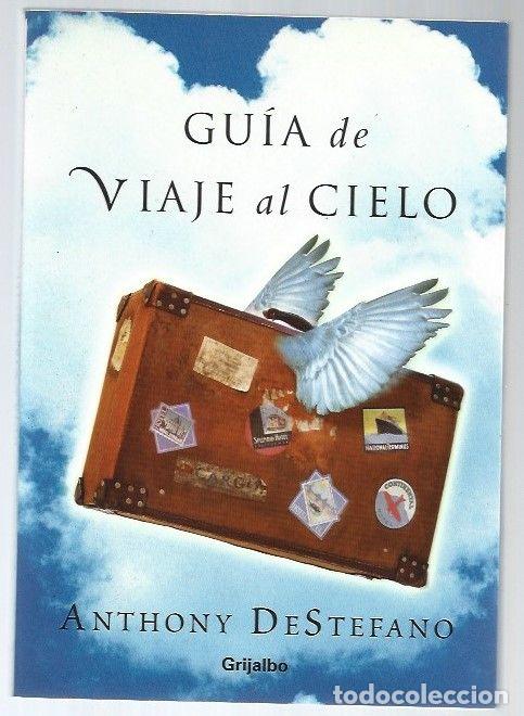 Libros: GUIA DE VIAJE AL CIELO - DESTEFANO, ANTHONY - Foto 1
