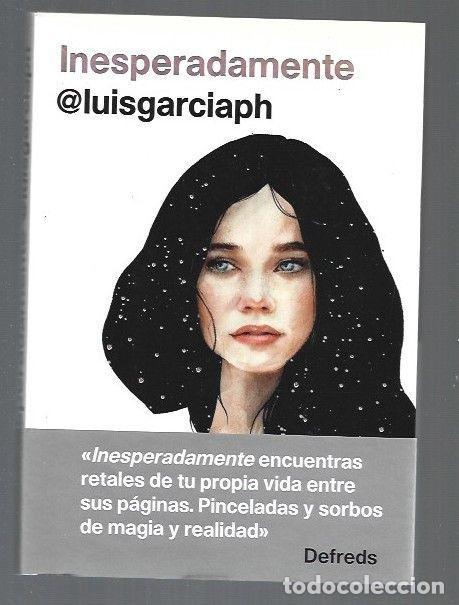 Libros: INESPERADAMENTE - GARCIA PIEDEHIERRO, LUIS (LUISGARCIAPH) - Foto 1