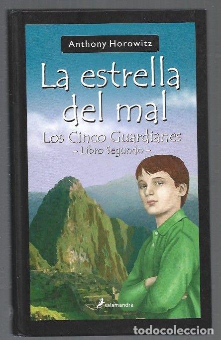 Libros: ESTRELLA DEL MAL - LA. LOS CINCO GUARDIANES. LIBRO SEGUNDO - HOROWITZ, ANTHONY - Foto 1