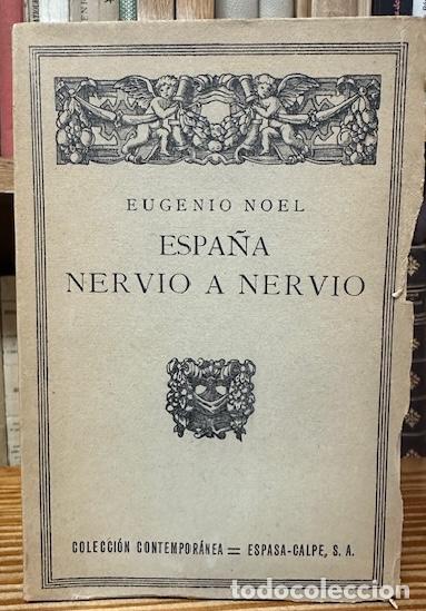 Libros: ESPA&Ntilde;A NERVIO A NERVIO - NOEL, Eugenio - Foto 1