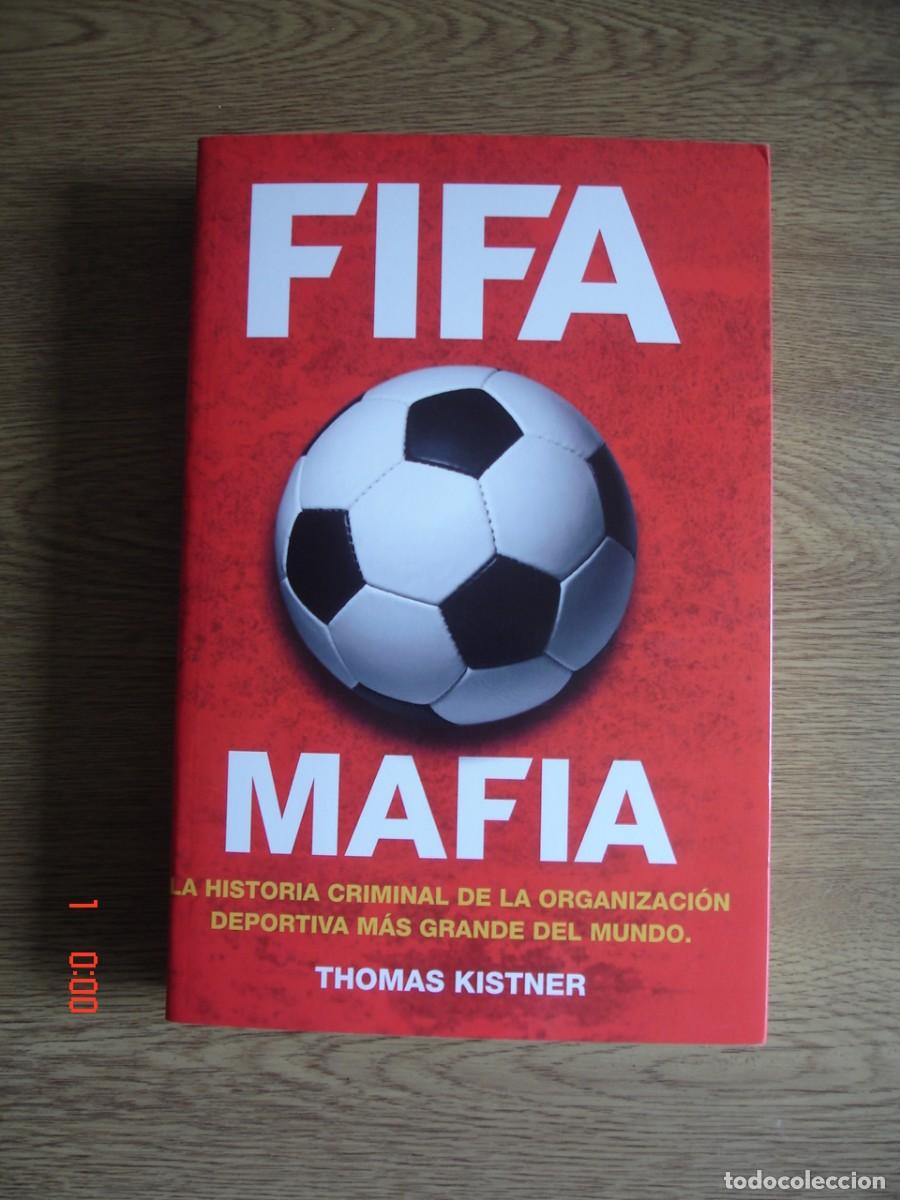 Libros: FIFA MAFIA - THOMAS KISTNER - EDITORIAL C&Oacute;RNER, 2015 - 1&ordf; EDICI&Oacute;N - MUY BUEN ESTADO - Foto 1