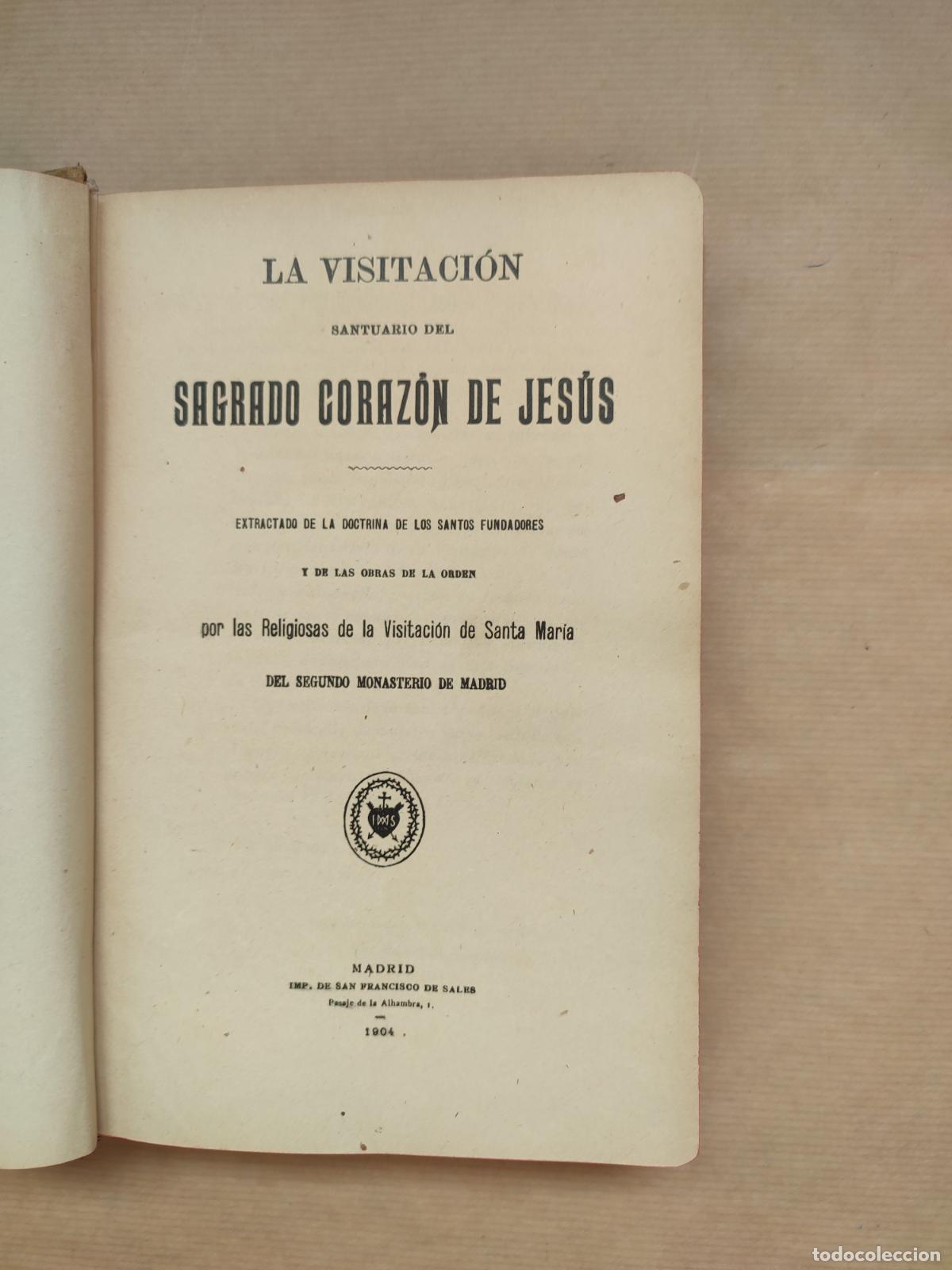 Libros: &rdquo;LA VISITACI&Oacute;N, SANTUARIO DEL SAGRADO CORAZ&Oacute;N DE JES&Uacute;S.&rdquo;