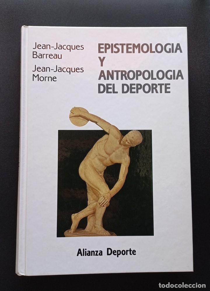 B&uuml;cher: Jean-Jacques Barreau, Jean-Jacques Morne - Epistemolog&iacute;a y antropolog&iacute;a del deporte