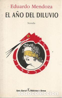 Libros: EL A&Ntilde;O DEL DILUVIO - MENDOZA, EDUARDO - Foto 1