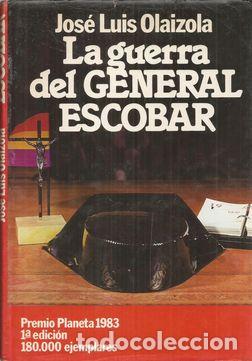 Libros: LA GUERRA DEL GENERAL ESCOBAR - OLAIZOLA, JOSE LUIS - Foto 2