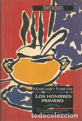 Libros: LOS HOMBRES PRIMERO - FORSTER, MARGARET - Foto 1
