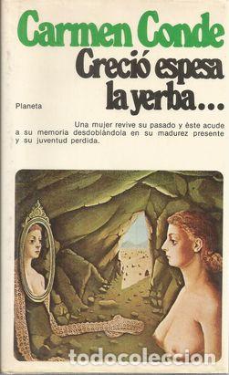 Libros: CRECI&Oacute; ESPESA LA YERBA� - CONDE, CARMEN - Foto 2