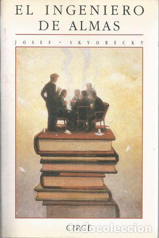 Libros: EL INGENIERO DE ALMAS - SKVORECKY, JOSEF - Foto 2