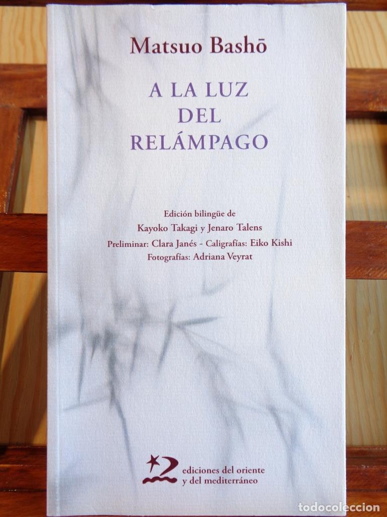 Libros: A LA LUZ DEL REL&Aacute;MPAGO (Edici&oacute;n Biling&uuml;e Japon&eacute;s - Espa&ntilde;ol). - MATSUO BASHO - Foto 1