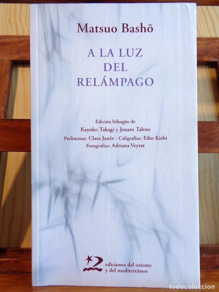Libros: A LA LUZ DEL REL&Aacute;MPAGO (Edici&oacute;n Biling&uuml;e Japon&eacute;s - Espa&ntilde;ol). - MATSUO BASHO - Foto 1