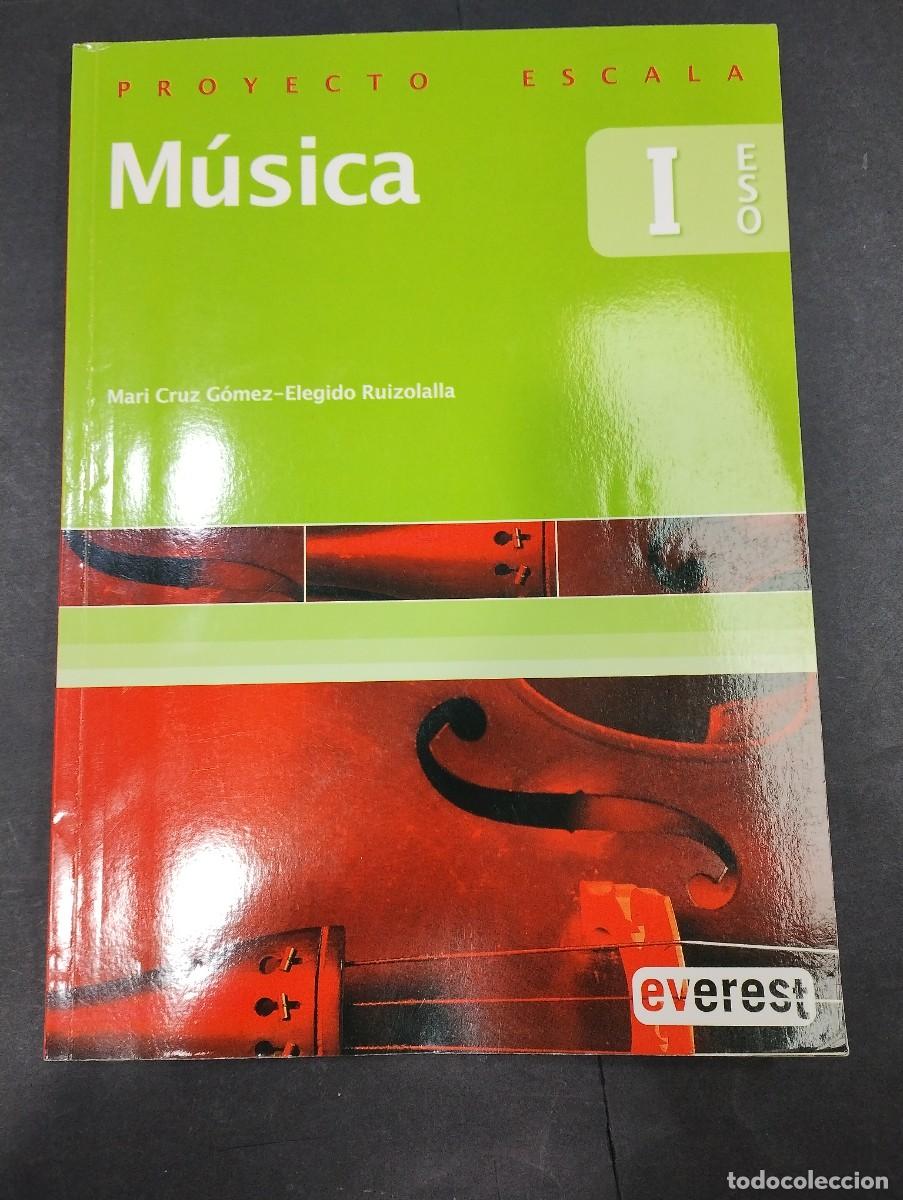Libros: M&Uacute;SICA I PROYECTO ESCALA. ESO. EDITORIAL EVEREST. - Foto 1