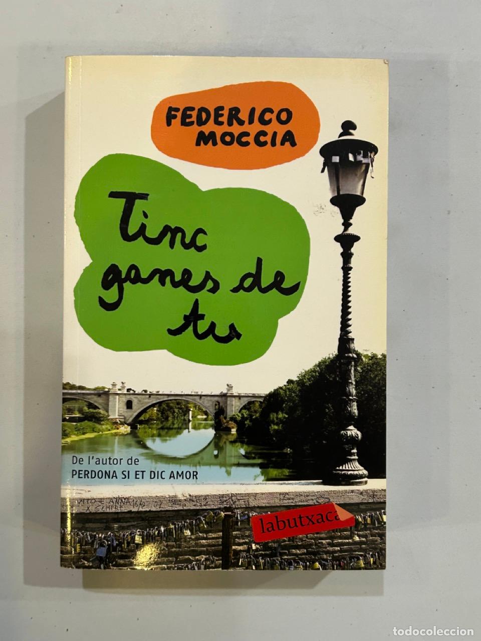 Libros: Federico Moccia - Tinc ganes de tu - Foto 1