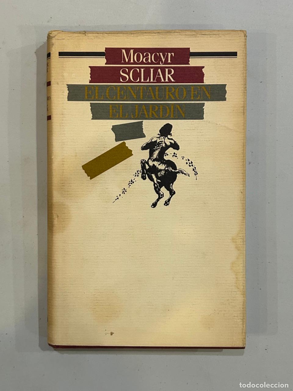 Libros: Moacyr Scliar - El centauro en el jard&iacute;n - Foto 1