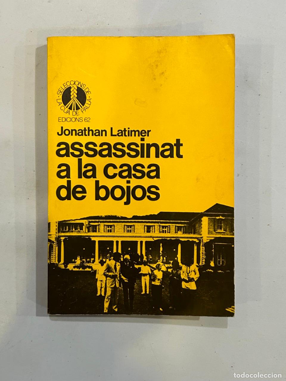 Libros: Jonathan Latimer - Assassinat a la casa de bojos - Foto 1