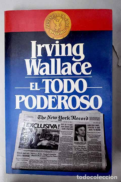 Libros: El todopoderoso: Wallace, Irving.- Wallace, Irving - Foto 1