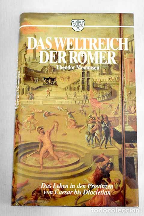 Libros: Das Weltreich der Romer.- Mommsen, Theodor - Foto 1