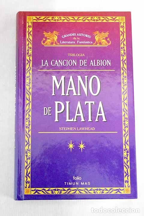 Libros: Mano de plata: Lawhead, Stephen R..- Lawhead, Stephen R. - Foto 1