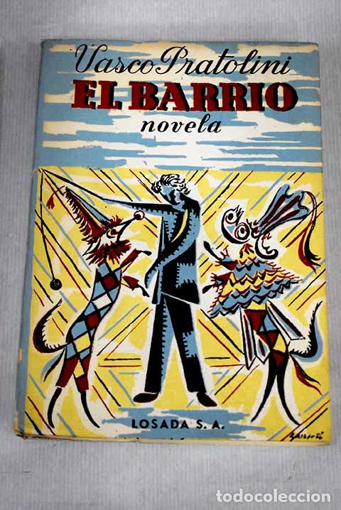 Libros: El barrio: Pratolini, Vasco.- Pratolini, Vasco - Foto 1