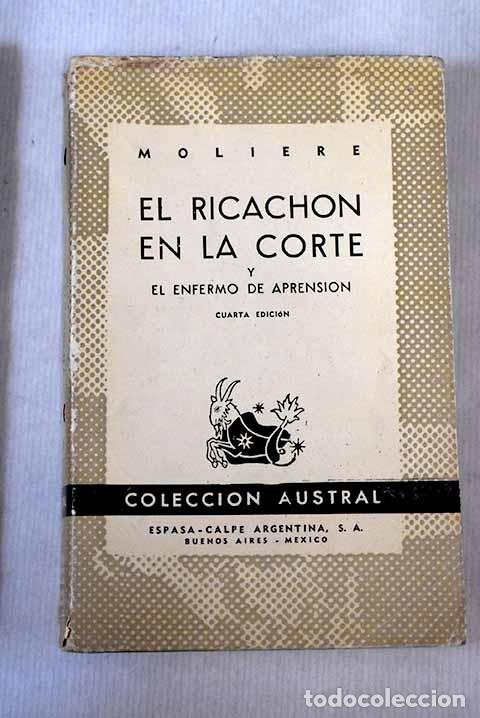 Libros: El ricach&oacute;n en la corte ; El enfermo de aprensi&oacute;n.- Moliere - Foto 1