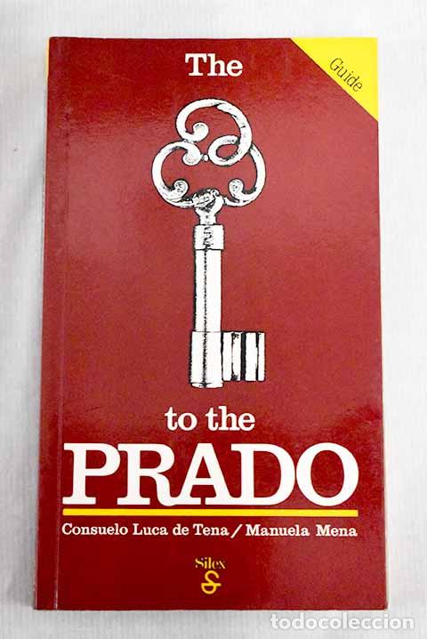Libros: The [key] to the Prado.- Luca de Tena, Consuelo - Foto 1