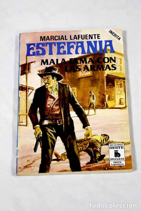 Libros: Mala fama con las armas.- Estefan&iacute;a, M. L. - Foto 1