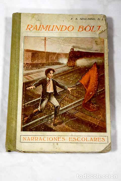 Libros: Raimundo Bolt: Spalding, Henry S..- Spalding, Henry S. - Foto 1